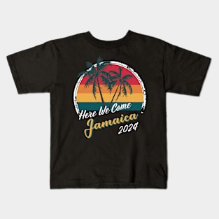 Here We Come Jamaica Trip Girls Trip Family Vacation 2024 Kids T-Shirt